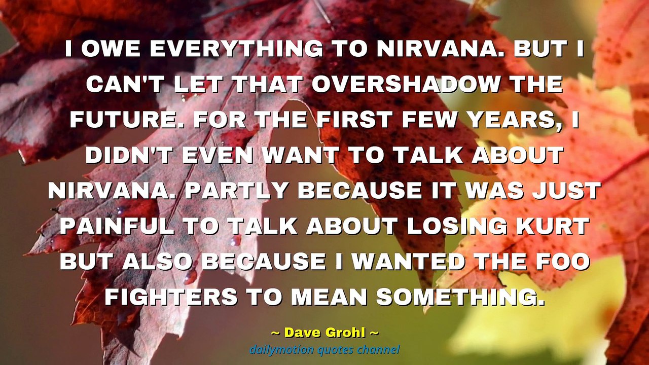 Dave Grohl Quotes #2