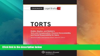Big Deals  Casenote Legal Briefs: Torts, Keyed to Dobbs, Hayden, and Bublick, Seventh Edition