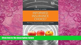 Big Deals  Informed Insurance Choice?: The Insurer s Pre-Contractual Information Duties in General