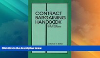 Big Deals  Contract Bargaining Handbook for Local Union Leaders  Full Read Most Wanted