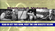[FREE] EBOOK Railroad Voices: Narratives by Linda Niemann, Photographs by Lina Bertucci BEST