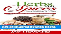 [Ebook] Herbs   Spices: Rubs, Blends and Mixes: An In-depth Guide to Creating Your Own Seasonings