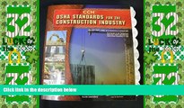 Big Deals  OSHA Standards for the Construction Industry as of 08/09  Best Seller Books Most Wanted