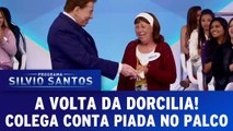 Dorcilia volta ao Programa Silvio santos com novas piadas