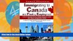 Big Deals  Immigrating to Canada and Finding Employment  Full Ebooks Best Seller
