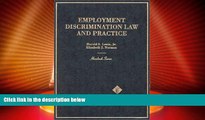 Big Deals  Hornbook on Employment Discrimination Law   Practice (American Casebook Series)  Best