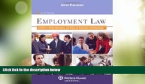 Big Deals  Employment Law: A Guide to Hiring, Managing and Firing for Employers and Employees