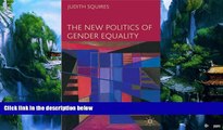 Books to Read  The New Politics of Gender Equality  Full Ebooks Most Wanted