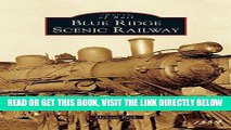 [FREE] EBOOK Blue Ridge Scenic Railway BEST COLLECTION