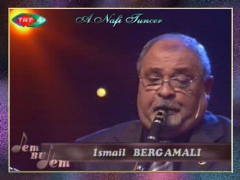 İsmail BERGAMALI (Klarnet) - (ZEYBEK-2)