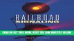 [FREE] EBOOK Railroad Signaling ONLINE COLLECTION