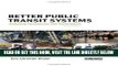 [FREE] EBOOK Better Public Transit Systems: Analyzing Investments and Performance ONLINE COLLECTION