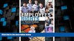 Big Deals  Employees  Rights: Your Practical Handbook to Workplace Law  Full Read Most Wanted