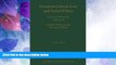Big Deals  EUropean Labour Law and Social Policy, Cases and Materials Vol 2: Dignity, Equality and
