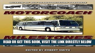 [FREE] EBOOK Motorcoach Milestones ONLINE COLLECTION
