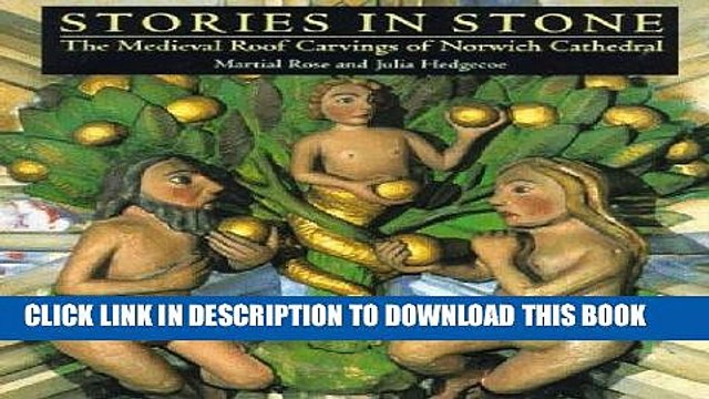 [PDF] Stories in Stone: The Medieval Roof Carvings of Norwich Cathedral Popular Collection