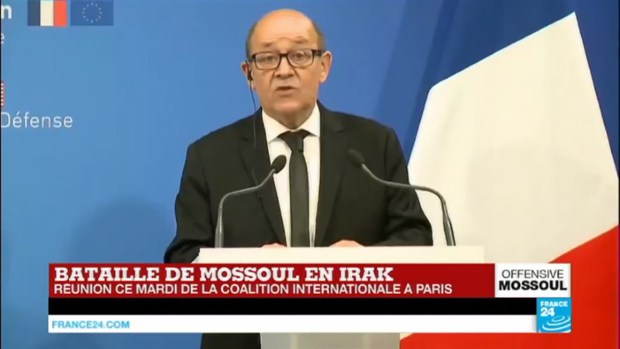 Conférence de presse de Jean-Yves le Drian sur la bataille de Mossoul : "Daesh vacille"