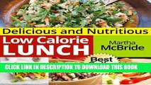 Best Seller Delicious and Nutritious Low Calorie Lunches: Affordable and Quick Recipes for Weight