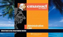 Books to Read  Emanuel Law Outlines: Administrative Law  Full Ebooks Most Wanted