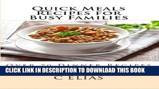 Best Seller Quick Meals Recipes for Busy Families Free Read