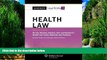 Books to Read  Casenote Legal Briefs: Health Law, Keyed to Furrow, Greaney, Johnson, Jost, and
