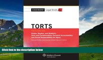 Books to Read  Casenote Legal Briefs: Torts, Keyed to Dobbs, Hayden, and Bublick, Seventh Edition
