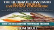 Ebook The Ultimate Low Carb Slow Cooker Everyday cookbook: 30 Delicious Low- Carb Slow Cooker
