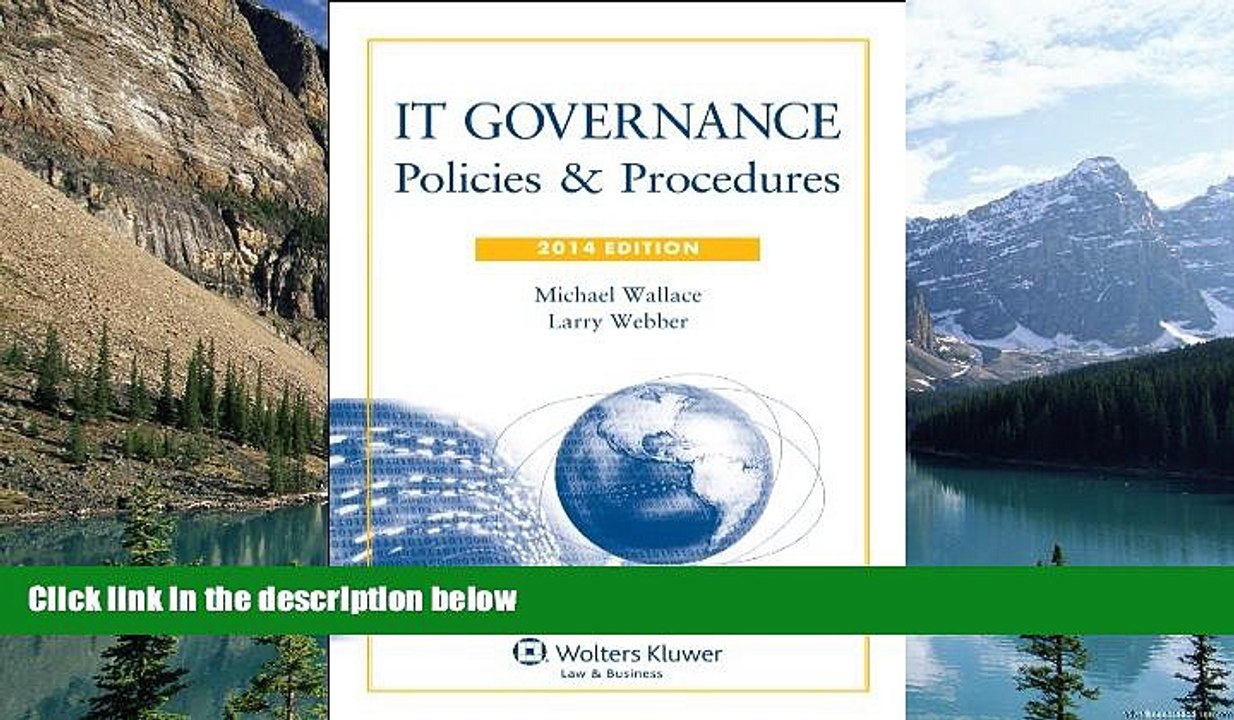 Big Deals  IT Governance: Policies   Procedures, 2014 Edition with CD  Full Ebooks Most Wanted