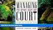 READ FULL  Managing to Stay Out of Court: How to Avoid the 8 Deadly Sins of Mismanagement  Premium