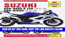 [READ] EBOOK Suzuki GSX-R600 and 750 (04-05) GSX-R1000 (03-08) Service and Repair Manual (Haynes