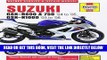 [READ] EBOOK Suzuki GSX-R600 and 750 (04-05) GSX-R1000 (03-08) Service and Repair Manual (Haynes