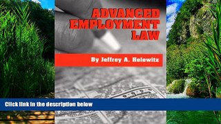 Big Deals  Advanced Employment Law  Best Seller Books Most Wanted