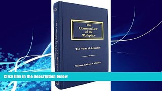 Books to Read  The Common Law of the Workplace: The Views of Arbitrators  Full Ebooks Most Wanted