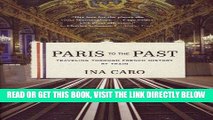 [READ] EBOOK Paris to the Past: Traveling through French History by Train BEST COLLECTION