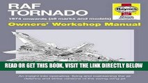 [READ] EBOOK RAF Tornado: 1974 onwards (all makes and models) (Owners  Workshop Manual) ONLINE