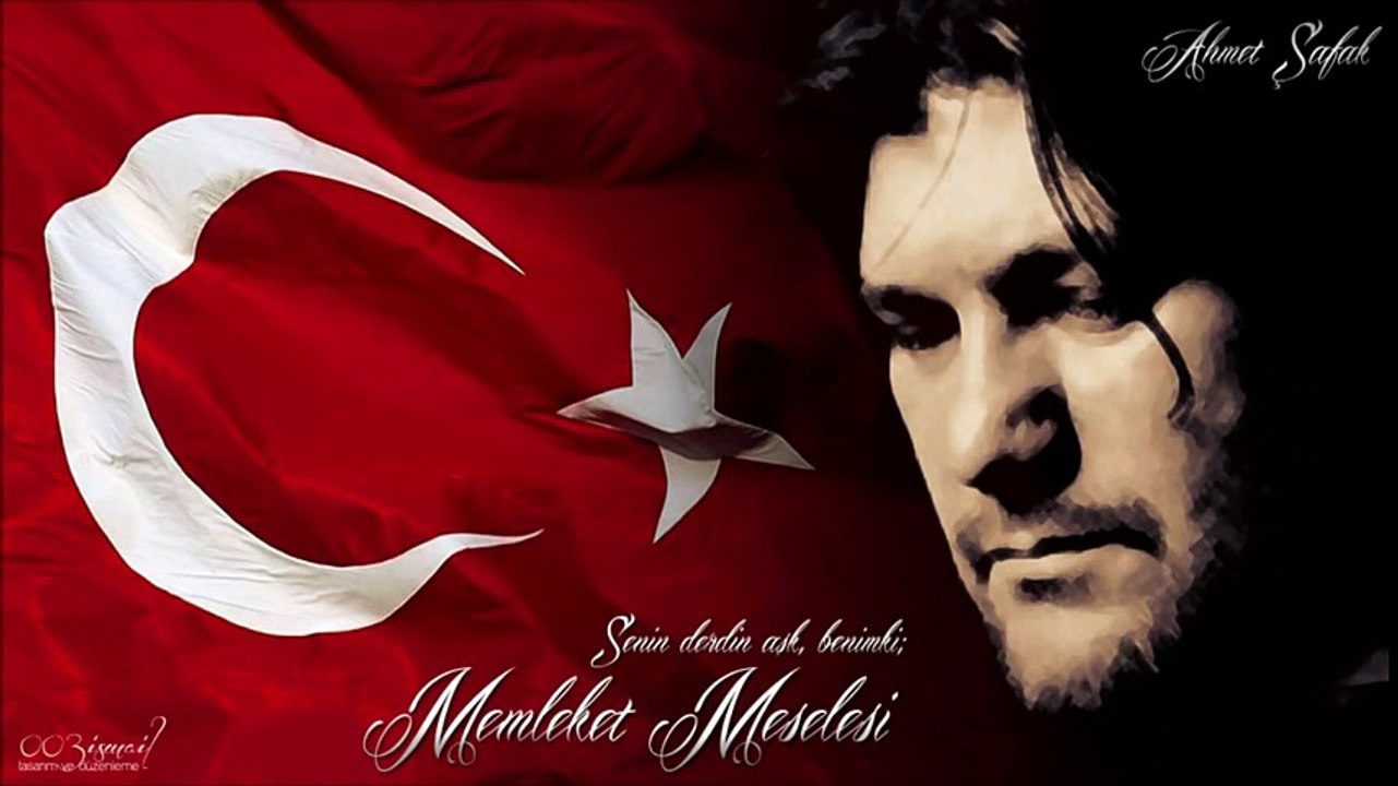 Ahmet Şafak - Memleket Meselesi