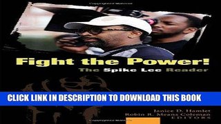 [PDF] Fight the Power!  The Spike Lee Reader Full Online