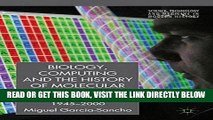 [PDF] FREE Biology, Computing, and the History of Molecular Sequencing: From Proteins to DNA,