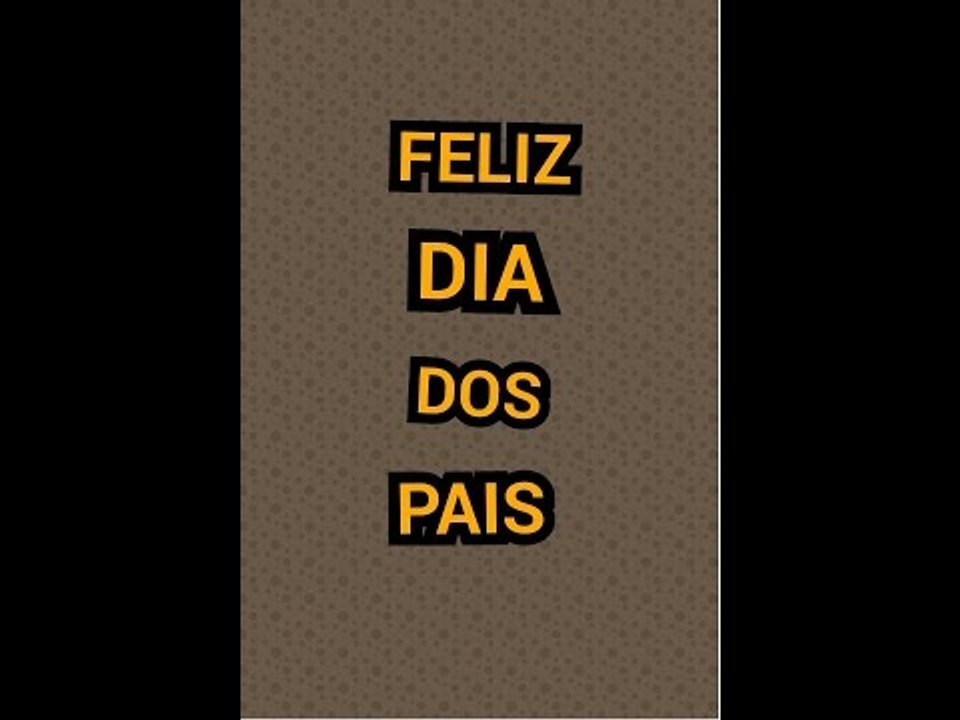 ESPECIAL DIA DOS PAIS.