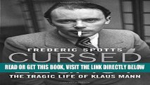 [Free Read] Cursed Legacy: The Tragic Life of Klaus Mann Free Download
