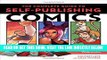 [Free Read] The Complete Guide to Self-Publishing Comics: How  to Create and Sell Comic Books,