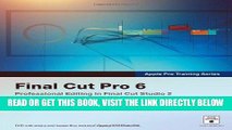 [Free Read] Apple Pro Training Series: Final Cut Pro 6 by Diana Weynand (2007-05-21) Full Online