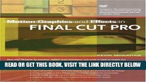 [Free Read] Motion Graphics and Effects in Final Cut Pro by Kevin Monahan (2004-02-27) Full Online