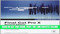 [Free Read] Apple Pro Training Series: Final Cut Pro X (2nd Edition) by Diana Weynand (2013-03-02)