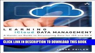 [Free Read] Learning iCloud Data Management: A Hands-On Guide to Structuring Data for iOS and OS X