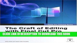 [Free Read] Apple Pro Training Series: The Craft of Editing with Final Cut Pro by Wohl, Michael