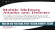 [Free Read] Mobile Malware Attacks and Defense Full Online