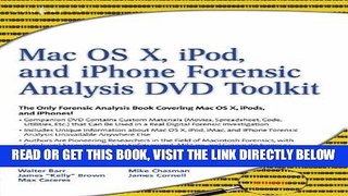 [Free Read] Mac OS X, iPod, and iPhone Forensic Analysis DVD Toolkit Free Online