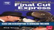 [Free Read] Focal Easy Guide to Final Cut Express: For new users and professionals (The Focal Easy