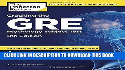 Read Now Cracking the GRE Psychology Subject Test, 8th Edition (Graduate School Test Preparation)